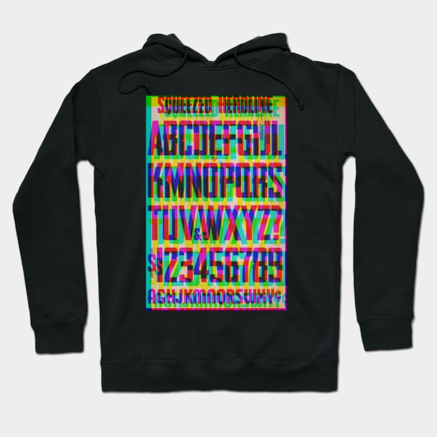 Squeezed Type Glitch Ver. Hoodie by chilangopride